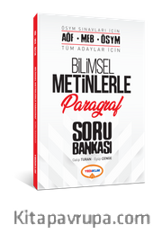 AÖF-MEB-ÖSYM Tüm Adaylar İçin Bilimsel Metinlerle Paragraf Soru Bankası