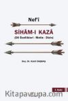 Nefʿi  Siham-ı Kaza & (Dil Özellikleri - Metin - Dizin)