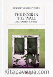 The Door in the Wall and Other Stories