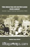 Türk Ordusu’nda Bir Doktrin Olarak Küçük Harekat & Harekat-ı Sagire-i Askeriye Talimnamesi 1889