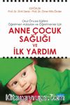 Anne Çocuk Sağlığı ve İlk Yardım