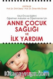Anne Çocuk Sağlığı ve İlk Yardım