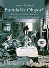 Burada Ne Oluyor? & Türkiye’de Etkileşimlerin Ekolojisi Üzerine Bir Deneme