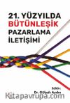 21. Yüzyılda Bütünleşik Pazarlama İletişimi