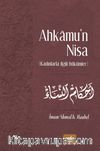 Ahkamun Nisa (Kadınlara Ait Hükümler) (Ciltli)