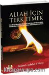 Allah İçin Terk Etmek