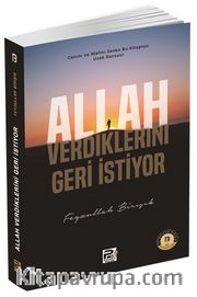Allah Verdiklerini Geri İstiyor