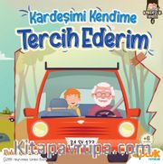 Kardeşimi Kendime Tercih Ederim / Kardeşlik Serisi 4 