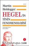 Hegel’in Tinin Fenomenolojisi