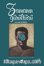 Zamanın Gürültüsü