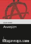 Anarşizm (Kültür Kitaplığı 78)