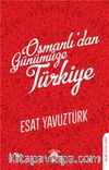 Osmanlı’dan Günümüze Türkiye