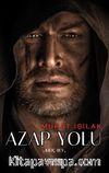 Azap Yolu / Kılıç Bey