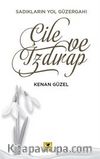 Çile Ve Izdırap