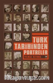 Türk Tarihinden Portreler
