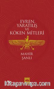 Evren, Yaratılış ve Köken Mitleri