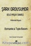 Şark Ordusunda Aziz Paşa Fırkası