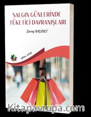 Salgın Günlerinde Tüketici Davranışları