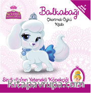 Disney Sevimli Saraylılar Pıtırcık Çıkartmalı Öykü Kitabı / Sindirella'nın Yetenekli Köpekçiği