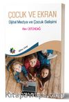 Çocuk ve Ekran & Dijital Medya ve Çocuk Gelişimi