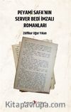 Peyami Safa’nın Server Bedi İmzali Romanları