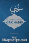 Asr-ı Saadet ve Âli Osmanlıda Kırk Hadis