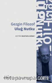 Gezgin Filozof Uluğ Nutku