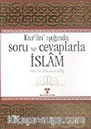 Kur'an Işığında Soru ve Cevaplarla İslam (6 Cilt)