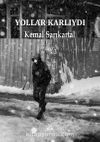 Yollar Karlıydı