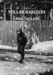 Yollar Karlıydı