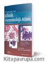 Wintrobe'un Klinik Hematoloji Atlası