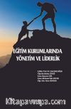 Eğitim Kurumlarında Yönetim ve Liderlik