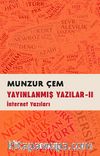 Yayınlanmış Yazılar -II / İnternet Yazıları