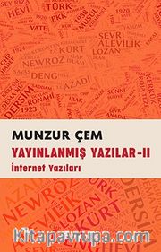 Yayınlanmış Yazılar -II / İnternet Yazıları