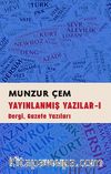 Yayınlanmış Yazılar I / Dergi, Gazete Yazıları