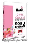 2021 ÖABT Okul Öncesi Öğretmenliği Soru Bankası