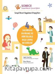 Sobece 4 / Saldırgan Davranış ve Dürtülerle Başa Çıkma Becerileri