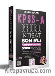 KPSS A İktisat Son 5'li Tamamı Çözümlü Soru Bankası