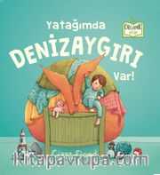 Yatağımda Denizaygırı Var!