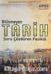 2016 KPSS Genel Kültür Bilinmeyen Tarih Soru Çözdüren Fasikül