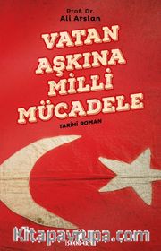 Vatan Aşkına Milli Mücadele