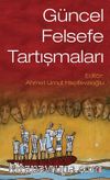 Güncel Felsefe Tartışmaları