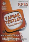 2016 KPSS Genel Yetenek Yaprak Testler Matematik-Türkçe-Geometri Sayısal-Sözel Mantık