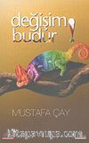 Değişim Budur!