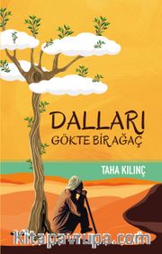 Dalları Gökte Bir Ağaç