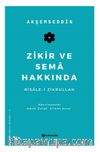 Zikir ve Sema Hakkında & Risale-i Zikrullah