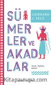 Sümerler ve Akadlar & Tarih, Toplum, Kültür 