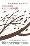 Tasavvuf Eğitiminde Nefs - Tevhid - Zat