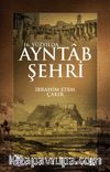 16. Yüzyılda Ayntab Şehri