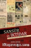 Sansür ve İktidar & Cumhuriyet Dönemi Tehdit Algıları